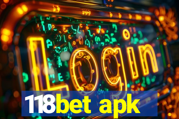 118bet apk